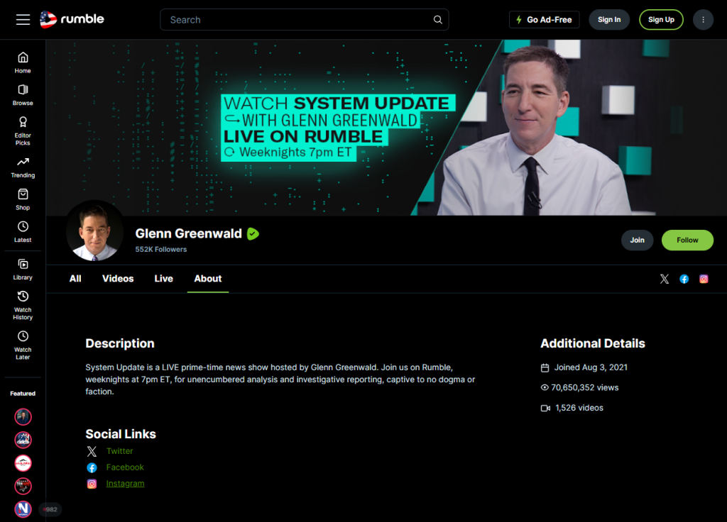 Screenshot of Greenwald's rumble show descriptor which reads: System Update is a LIVE prime-time news show hosted by Glenn Greenwald. Join us on Rumble, weeknights at 7pm ET, for unencumbered analysis and investigative reporting, captive to no dogma or faction.