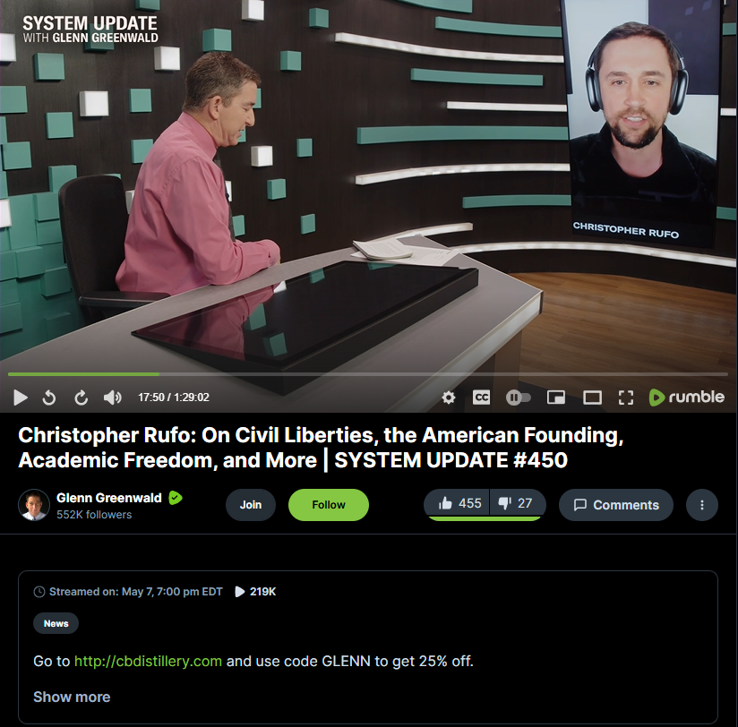 Screenshot from the May 7, 2025 edition of System Update with Glenn Greenwald on Rumble with Chris Rufo 