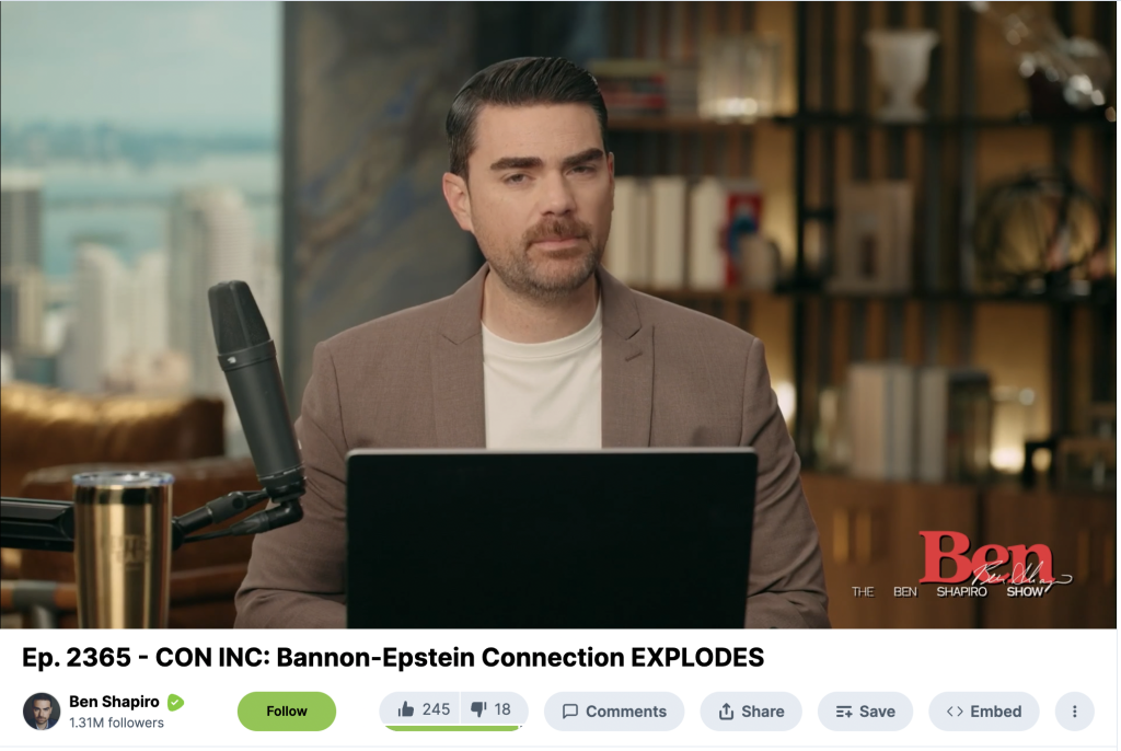 Ben Shapiro title: Ep. 2365 - CON INC: Bannon-Epstein Connection EXPLODES